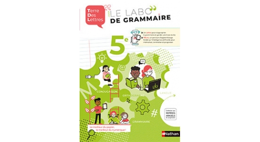 Le labo de grammaire 5e - Terre des Lettres | Éditions Nathan